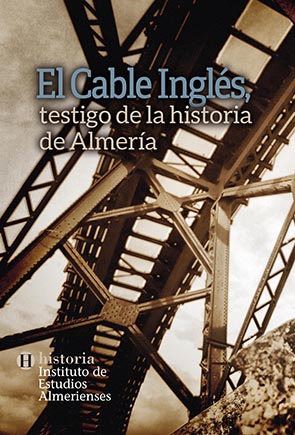 Presentación del libro El Cable Inglés, testigo de la historia de Almería 